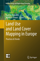 Land Use and Land Cover Mapping in Europe: Practices & Trends 9400779682 Book Cover