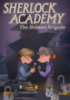 The Holmes Brigade 1944452206 Book Cover