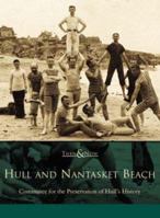 Hull and Nantasket Beach (Then and Now) 0738508594 Book Cover