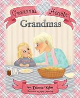 Grandma Hearts: Grandmas 163177896X Book Cover