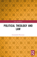 Political Theology and Law 103235724X Book Cover
