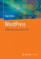 WordPress: Einführung in das Content Management System 3658128291 Book Cover