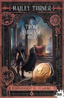 Le trône embrasé partie 2: Le bourdonnement de la guerre, T3 (French Edition) B0F1FCRWF9 Book Cover