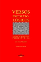 Versos Psicopatológicos: Poemas de Semiología Psiquiátrica (Spanish Edition) 1712587218 Book Cover