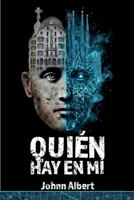 QUIÉN HAY EN MÍ (Spanish Edition) B0GS5RCL92 Book Cover