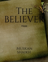 The Believer 1639570942 Book Cover