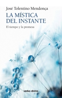 La mística del instante (Spanish Edition) 8410631385 Book Cover