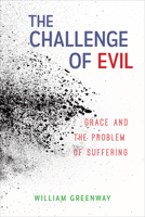 The Challenge of Evil 0664262341 Book Cover