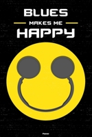 Blues Makes Me Happy Planner: Blues Smiley Headphones Music Calendar 2020 - 6 x 9 inch 120 pages gift 1658026535 Book Cover