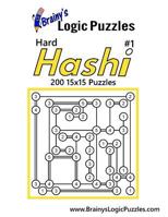 Brainy's Logic Puzzles Hard Hashi #1: 200 15x15 Puzzles 1537538462 Book Cover