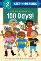 100 Days! (An All Are Welcome Early Reader) (Step into Reading) 0593430131 Book Cover