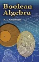 Boolean Algebra 0486458946 Book Cover