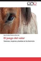El juego del valor 3845481579 Book Cover