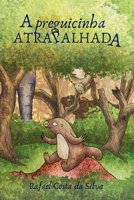 A Preguicinha Atrapalhada (Portuguese Edition) 6501106737 Book Cover