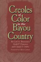 Creoles of Color in the Bayou Country 0878059490 Book Cover