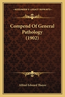 Compend Of General Pathology 1164610031 Book Cover