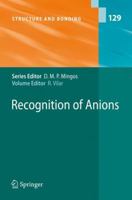 Recognition of Anions 3540790918 Book Cover