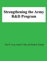 Strengthening the Army R&D Program 1478195053 Book Cover