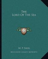 The Lord of the Sea 1514855445 Book Cover