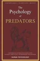 The Psychology Of Predators: First Edition B0DR2NXKW5 Book Cover