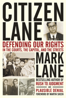 Citizen Lane: Defending Our Rights in the Courts, the Capitol, and the Streets 1613740018 Book Cover