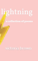 Lightning: A Collection of Poems 1076967442 Book Cover