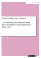 Zuwanderung und ländlicher Raum. Ruhesitzmigration in internationaler Perspektive 3668496749 Book Cover