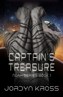 Captain's Treasure (N.O.A.H (Nostradamus Outerspace Advancement of Humanity)) 1959691112 Book Cover