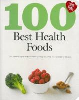 100 Best Health Foods 1407564455 Book Cover