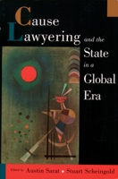 Cause Lawyering and the State in a Global Era (Oxford Socio-Legal Studies) 0195141172 Book Cover