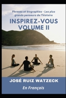 Inspirez-vous du - Volume II: Phrases et biographie des grands penseurs B09K1XCSF9 Book Cover