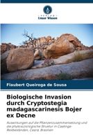 Biologische Invasion durch Cryptostegia madagascarinesis Bojer ex Decne (German Edition) 6209772862 Book Cover