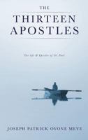 The Thirteen Apostles 1626972850 Book Cover