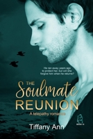 The Soulmate Reunion: A Human Telepathy Romance B0BW2WR5DT Book Cover