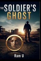 The Soldier's Ghost B0FPDHBL4T Book Cover