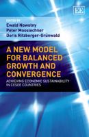 A New Model for Balanced Growth and Convergence: Achieving Economic Sustainability in Cesee Countries 1782548165 Book Cover