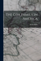 The Cox Family in America 1015957404 Book Cover