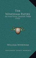 The Windham Papers: Section Four, Chapter Three 0548768692 Book Cover