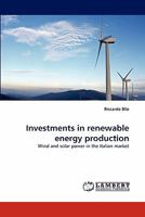 Investments in Renewable Energy Production 3844316892 Book Cover