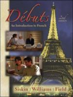 Debuts - an Introduction to French 0072897546 Book Cover