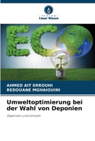 Umweltoptimierung bei der Wahl von Deponien (German Edition) 6209764312 Book Cover