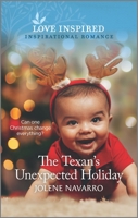 The Texan's Unexpected Holiday 133548857X Book Cover