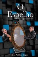 O ESPELHO 1520278780 Book Cover