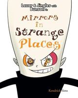 Mirrors in Strange Places 1644240483 Book Cover