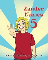 Zander Names 5 B0CWPP9DTC Book Cover