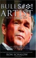Bullshit Artist: The 9/11 Leadership Myth 141962461X Book Cover