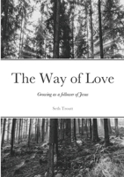 The Way of Love 1365498093 Book Cover