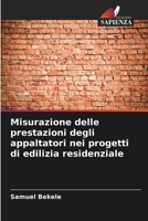 Misurazione delle prestazioni degli appaltatori nei progetti di edilizia residenziale 6205289717 Book Cover