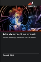 Alla ricerca di se stessi (Italian Edition) 6208643716 Book Cover