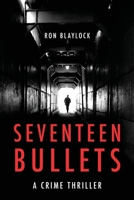 Seventeen Bullets 1641116633 Book Cover